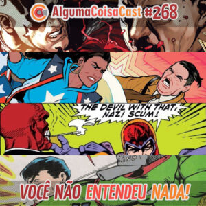 268 – ACC – Você não entendeu nada!